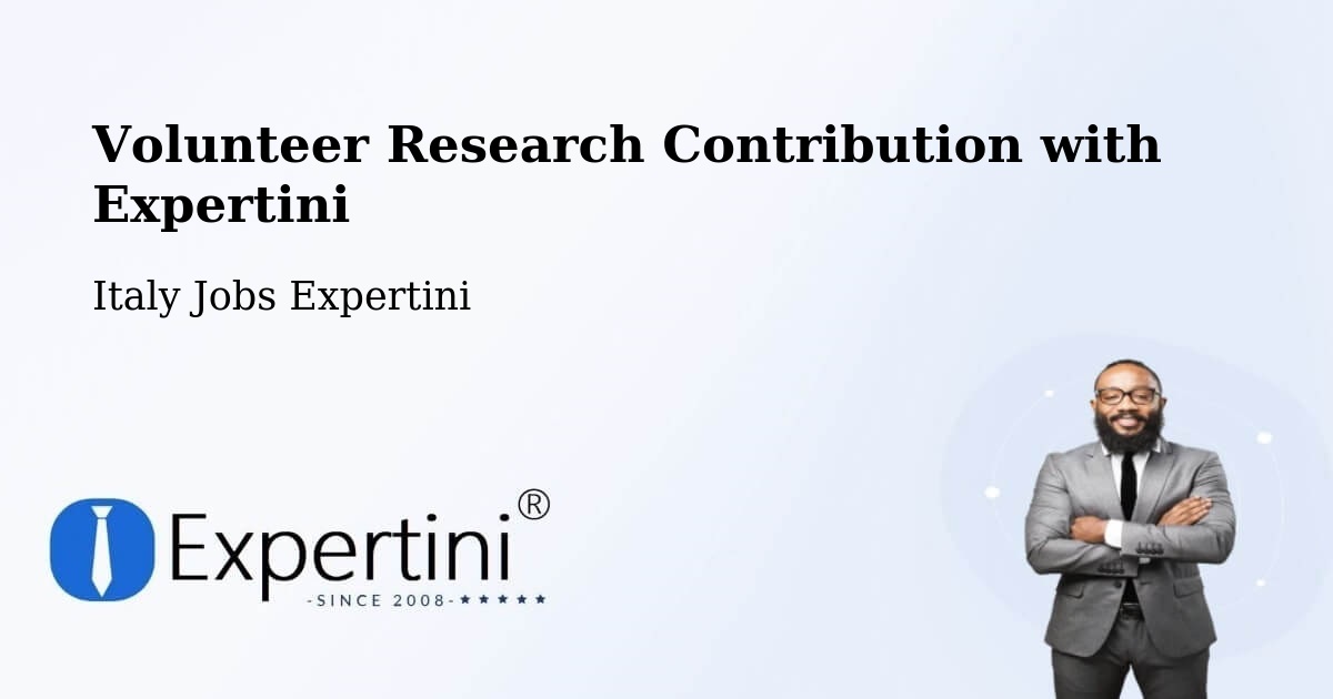 Volunteer Research Contribution Program – Premolo - Italy Jobs Expertini